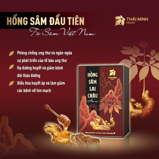 Hồng Sâm Lai Châu hữu cơ Thái Minh - Bồi bổ, hỗ trợ bảo vệ và tăng cường sức khoẻ toàn diện